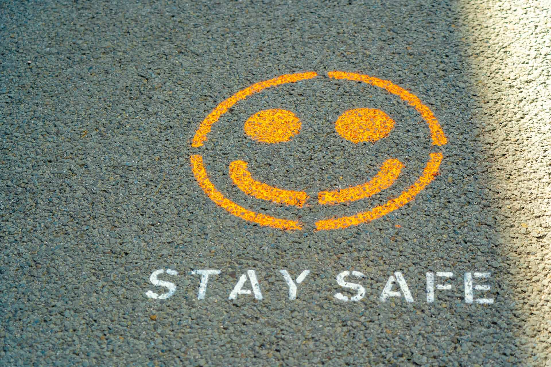 Stay Safe Smile Smiley Face